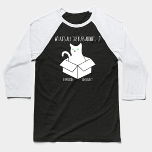 What came first, the cat or the box? Baseball T-Shirt